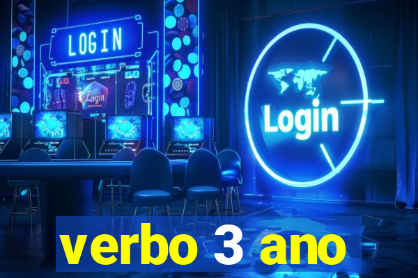 verbo 3 ano